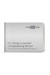 101 Things I Learned in Engineering School