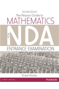 Pearson Guide to Mathematics for NDA Entrance Examination