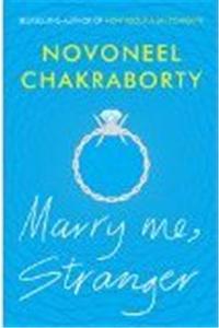 Marry Me, Stranger