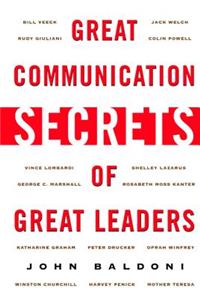 Great Communication Secrets of Great Leaders