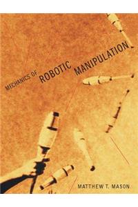 Mechanics of Robotic Manipulation