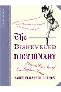 Disheveled Dictionary