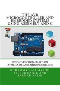 AVR Microcontroller and Embedded Systems Using Assembly and C