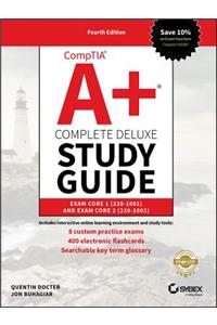 Comptia A+ Complete Deluxe Study Guide