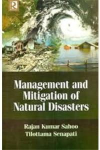 Management and Mitigation of Natural Disasters