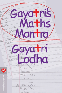 Gayatris Maths Mantra