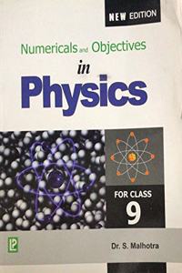 NUMERICALS AND OBJECTIVES IN PHYSICS CLASS 9