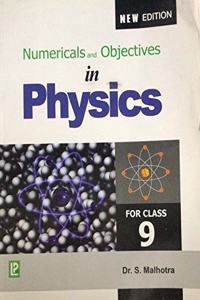 NUMERICALS AND OBJECTIVES IN PHYSICS CLASS 9