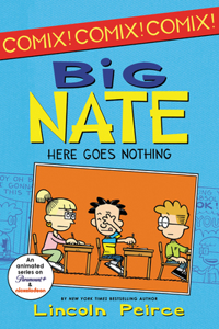 Big Nate: Here Goes Nothing