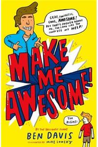 Make Me Awesome