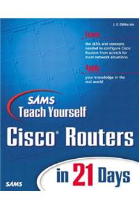 Sams Teach Yourself Cisco Routers in 21 Days