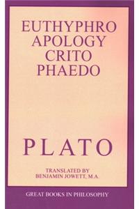 Euthyphro, Apology, Crito, and Phaedo