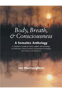 Body, Breath & Consciousness