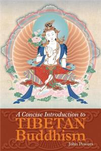 Concise Introduction to Tibetan Buddhism