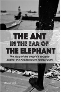The Ant In The Ear Of The Elephant