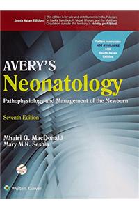Avery's Neonatology pathology and management of the newborn, 7/e