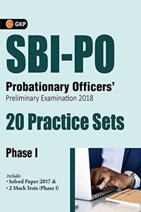 SBI - PO Probationary OfficersPreliminary Examination 2018 - 20 Practice Sets for Phase I