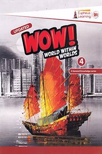 WOW! World within Worlds (GK) for Class 4