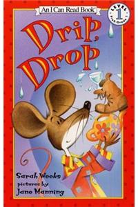 Drip, Drop
