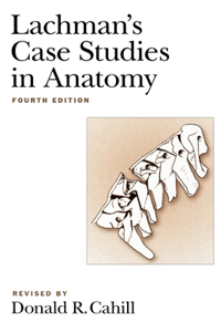 Lachman's Case Studies in Anatomy
