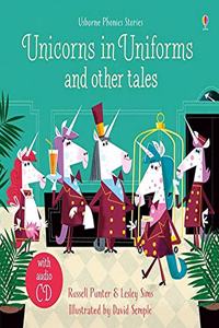 Unicorns in uniforms and other tales with CD