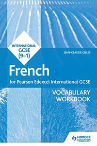 Pearson Edexcel International GCSE French Vocabulary Workbook