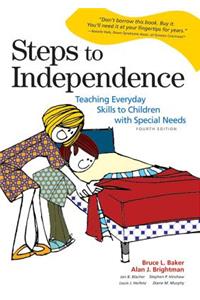Steps to Independence: Teaching Everyday Skills to Children with Special Needs