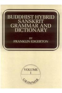 Buddhist Hybrid Sanskrit Grammar and Dictionary