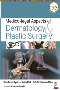 Medico-legal Aspects of Dermatology & Plastic Surgery