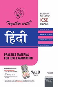 Together with ICSE Practice Material for Class 9 & 10 Hindi for 2019 Examination (Hindi)