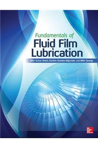 Fundamentals of Fluid Film Lubrication