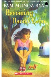 Becoming Naomi León (Scholastic Gold)