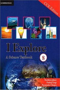 I Explore: A Science Textbook 8 CCE Edition