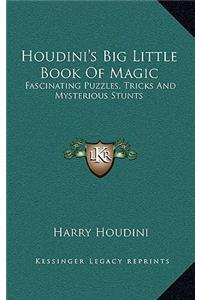 Houdini's Big Little Book of Magic