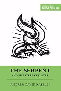 Serpent and the Serpent Slayer