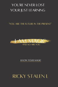 I Am Magic