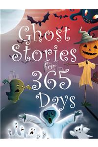 Ghost Stories for 365 Days