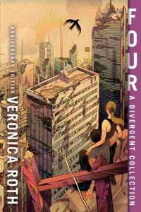 Four: A Divergent Collection A10Th Anniversary Editiona