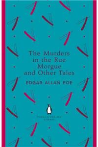 The Murders in the Rue Morgue and Other Tales