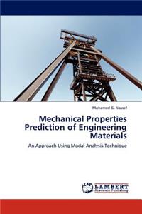 Mechanical Properties Prediction of Engineering Materials