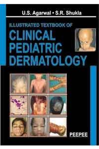 Illustrated Textbook Of Clinical Pediatric Dermatology