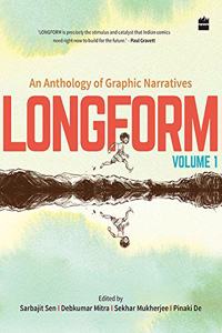 Longform: An Anthology of Graphic Narratives