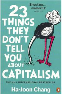 23 Things They Don't Tell You About Capitalism