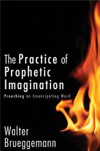 The Practice of Prophetic Imagination