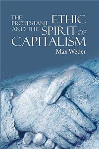 Protestant Ethic and the Spirit of Capitalism