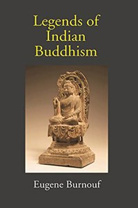 Legends of Indian Buddhism