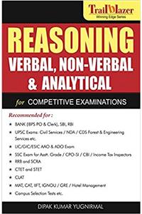 Reasoning Verbal, Non-Verbal & Analytical - for Competitive Examinations
