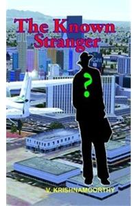 The Known Stranger