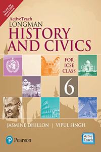 ActiveTeach Longman History & Civics for ICSE class 6 by Pearson