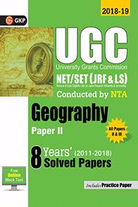UGC NET/SET (JRF & LS) Paper II: Geography - 8 Years Solved Papers 2011-18